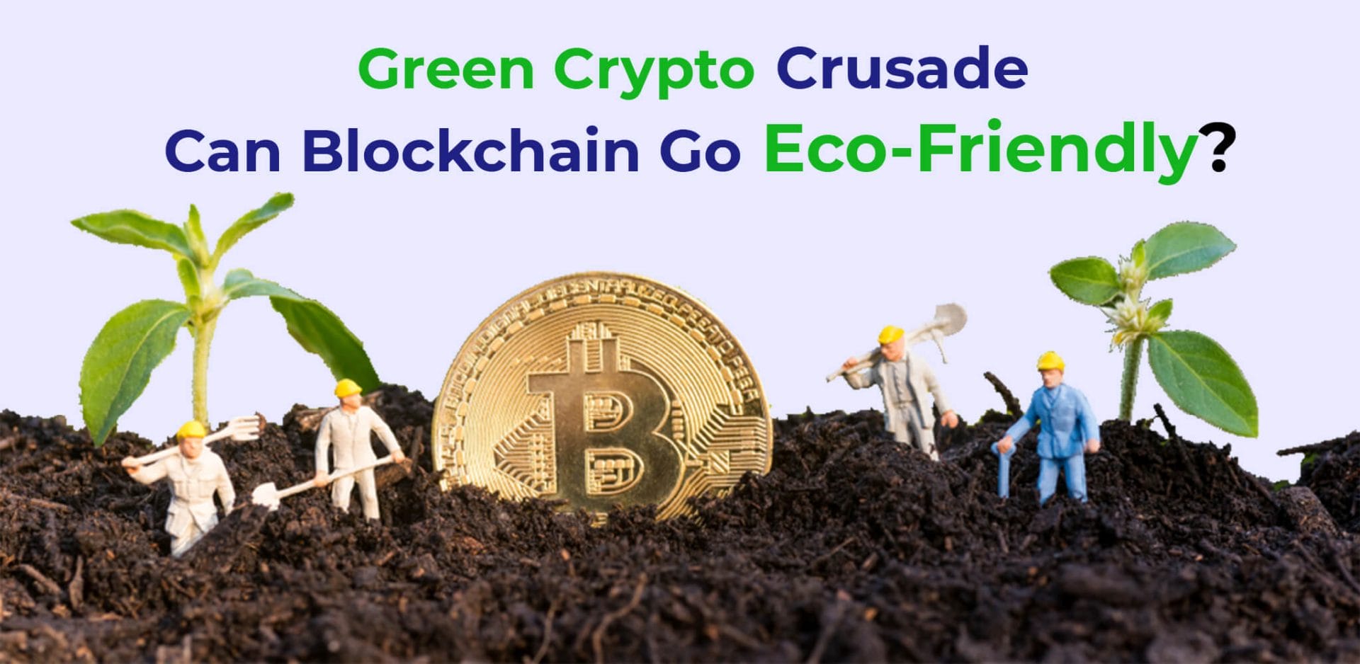 Blockchain Eco-Friendly Movement